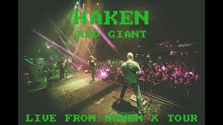 Haken  Red Giant Live  Haken X Tour [upl. by Ahsaeyt270]