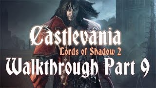 Castlevania Lords of Shadow 2 110 Walkthrough 9  Sciences District  Mental Hospital [upl. by Francyne]