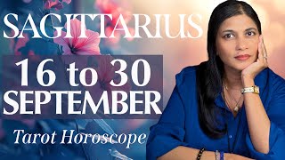 SAGITTARIUS Tarot reading from 16 to 30 September 2024 [upl. by Euqinay]