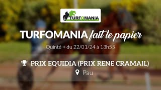 Turfomania Pronostic Quinté du Lundi 22 Janvier 2024 [upl. by Nnaeerb]