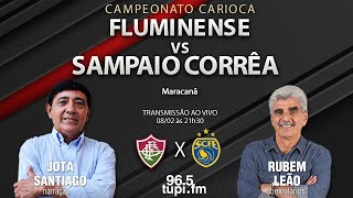 FLUMINENSE 1 X 0 SAMPAIO CORRÊA  Campeonato Carioca  7ª rodada  08022024  AO VIVO [upl. by Neerbas756]