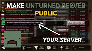 How to Make Unturned Server Public in 2024 [upl. by Ernest723]