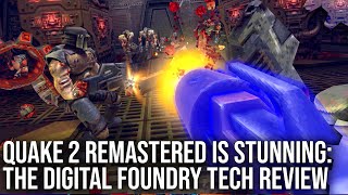 Quake 2 Remastered Is Stunning  The DF Tech Review  Every Version Tested [upl. by Yrrol]