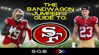 The Bandwagon Jumpers Guide to the SF 49ers nflplayoffs sanfrancisco49ers superbowl [upl. by Bullard]