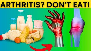 9 Foods To Avoid If You Have Arthritis  Must Avoid These Foods  Cure Joint Pain [upl. by Lessig499]