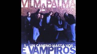 1992  VILMA PALMA E VAMPIROS  LA PACHANGA FULL ALBUM [upl. by Ayojal]