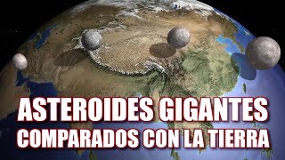 10 asteroides gigantes comparados con la Tierra [upl. by Belding]