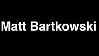 How to Pronounce Matt Bartkowski Boston Bruins NHL Hockey Player [upl. by Ethelyn252]