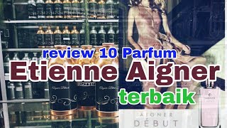 Parfum Etienne Aigner terbaik  parfum refill Aigner pria  parfum refill Aigner wanita [upl. by Atteiluj]