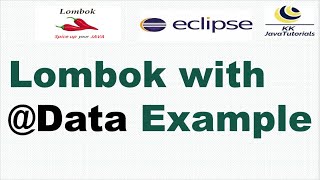 Lombok with Data Example  Lombok Tutorials  KK JavaTutorials [upl. by Chemush]