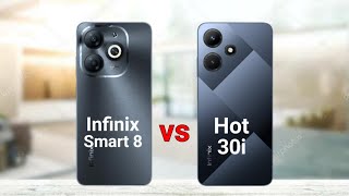 Infinix Smart 8 vs Infinix Hot 30i [upl. by Onaicnop338]