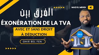 Exonération de la tva sans et avec droit à déduction [upl. by Reklaw]