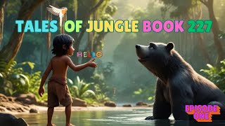 TALES OF JUNGLE BOOK 227  JUNGLE BOOK  MOWGLI EPISODE 1million  HINDI CARTOONS 2 [upl. by Oirazan279]