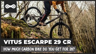 Review  Vitus Escarpe 29 CR  How much carbon bike do you get for 2k [upl. by Ruhtra]