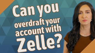 Can you overdraft your account with Zelle [upl. by Lazos]