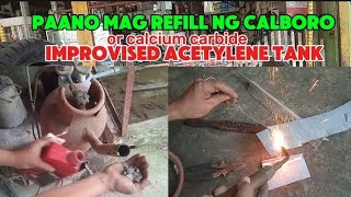 Paano mag refill ng calburo sa improvised acetylene tank gas welding tank [upl. by Amaryllis701]