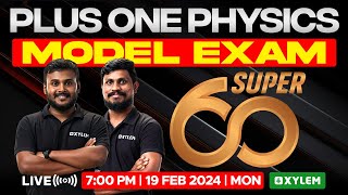 Plus One Physics  Model Exam  Super 60  Xylem Plus One [upl. by Glynnis]