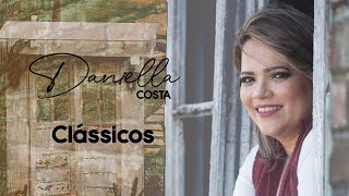 Daniella Costa  Clássicos CD Completo [upl. by Browning]