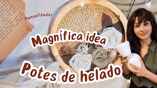 🥰Adorables manualidades con potes de helado [upl. by Siulesoj182]