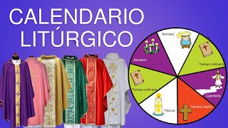 CALENDARIO LITURGICO  ¿QUÉ ES ¿CUÁNDO EMPIEZA ¿CÓMO SE DIVIDE  EXPLICACIÓN COMPLETA [upl. by Aloysius]