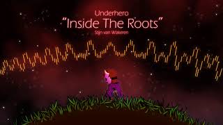 Underhero Soundtrack  Inside the Roots [upl. by Eneg]