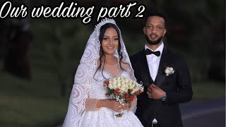 ሰርጋችን The wedding of Ibrahim and Suzana part 2 Muslim Ethiopian wedding [upl. by Atiroc]