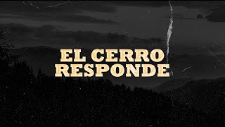 Los Dos Carnales  El Cerro Responde Video Lyric [upl. by Ayian]