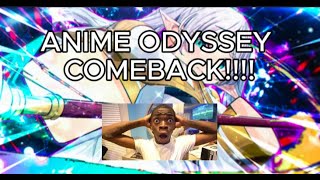 Anime Odyssey Comeback [upl. by Vitkun]