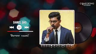 Doore vaanil  Daniel Das  Christian Song Live  Comforting Hymns [upl. by Enidanreb668]