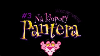 Na kłopoty Pantera 3  Mumifikacja [upl. by Entruoc422]