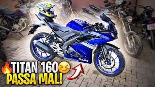 PRIMEIRA VEZ NA YAMAHA R15 TERROR DAS TITAN 160🔥😱 [upl. by Chari]