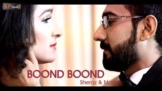 BOOND BOOND Remake  Sheraz amp Maria   Khanz Production Official [upl. by Orestes]