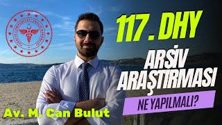 ARŞİV ARAŞTIRMASI 117 DHY TEBLİGAT [upl. by Jeffcott]