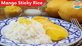 Authentic Thai Mango Sticky Rice Recipe [upl. by Lorenz160]