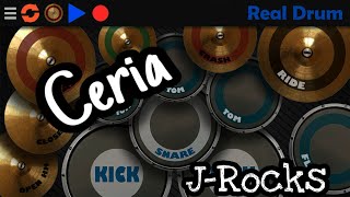 Ceria  JRocks Real Drum Cover [upl. by Lyrem]