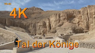 Tal der Könige bei Ägypten Nilkreuzfahrt in 4K Ultra HD 09 [upl. by Noerb]