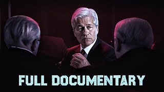 Power and Secrets Untold History of JPMorgan Chase  2023 Documentary [upl. by Mundy]