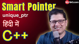 Smart Pointers in C Explained in Hindi  Coding Example  C Interview [upl. by Irek]