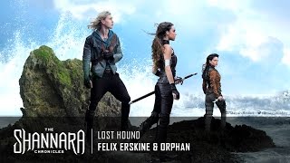 Felix Erskine amp Orphan  Lost Hound  The Shannara Chronicles Season 1 Score HD [upl. by Niltac800]