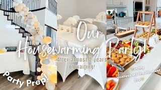 Our Housewarming Party Vlog  Party Prep with Me housewarming partyprep partyideas hosting [upl. by Narih700]