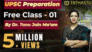 UPSC Preparation FREE Class1 by Dr Tanu Jain Maam  Tathastu ICS [upl. by Tnirb446]