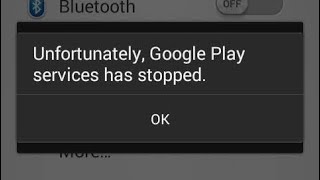 How to fix google play services has stopped [upl. by Sitoiganap]