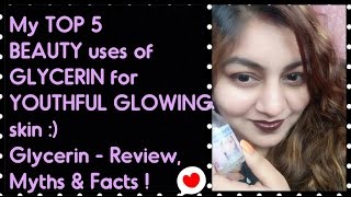 GLYCERIN  My TOP 5 BEAUTY Uses amp Benefits for SOFT GLOWING skin  GLYCERIN  Review Myths amp Facts [upl. by Winterbottom292]