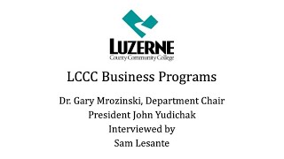 Luzerne County Community College Business Programs Overview [upl. by Blanc606]