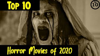 Top 10 Horror Movies of 2020 [upl. by Gilus]