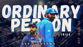 Ordinary person lyrics song  Rohit sharma edits  leo song leo rohitsharma lcu thalapathy [upl. by Gascony]