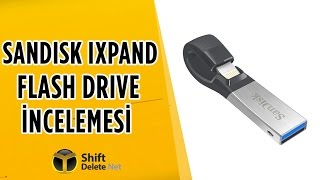 Sandisk iXpand Flash Drive İnceleme  iOS Destekli USB Bellek [upl. by Lowrance]