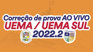 Gabarito UEMA  UEMA SUL 20222 – Correção de prova AO VIVO [upl. by Eckblad]