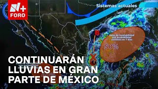 Prevalece temporal de lluvias en gran parte de México  Las Noticias [upl. by Bent]