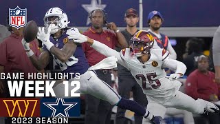 Washington Commanders vs Dallas Cowboys Game Highlights  NFL 2023 Week 12 [upl. by Obelia]